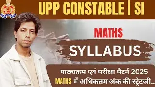 MATHS | UPP  SI 2025 SYLLABUS | UPP SI SYLLABUS & EXAM PATTERN - MANISH SIR