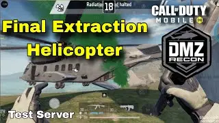 Final Extraction Helicopter DMZ Cod Mobile Season 11 test server | DMZ Recon Gameplay COD Mobile