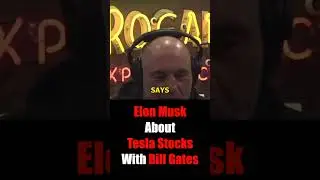 Tesla Stocks Elon Musk talks about Bill Gates shorting Tesla Stocks Joe Rogan ExperienceTesla Shares