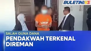 SALAH GUNA DANA | Pendakwah Terkenal Direman Bantu Siasatan Kes