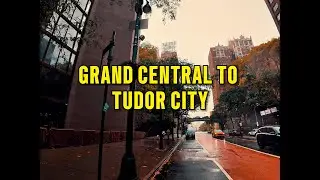 Grand Central to Tudor City
