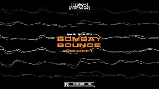 Nari Narein - Bombay Bounce Project | DJ Lloyd | MASHUP