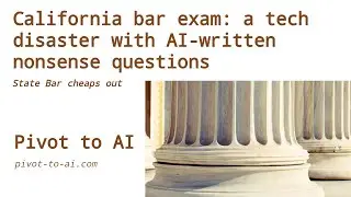 California bar exam: a technical disaster with AI-written nonsense questions