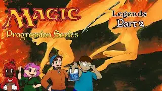 LEGENDS (PART 2: DUEL) - Magic The Gathering Progression Series