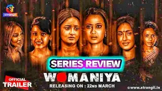 WOMANIYA | Atrangi Original | Ep 01-06 | Review All Episode New Web Series Review
