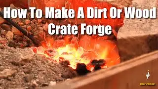 Blacksmithing - Building a simple DIY forge Dirt/Wood Crate
