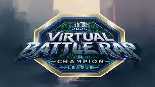 THE RAK FILES--2025 VIRTUAL BATTLE RAP CHAMPION LEAGUE-VBL CARTEL