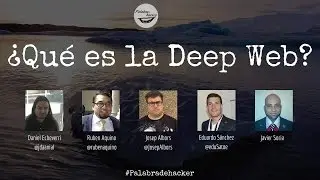 ¿Qué es la Deep Web? Ciberdebate Palabra de hacker