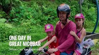 Great Nicobar experience. One day packed with exciting exploration of the most remote Indian island