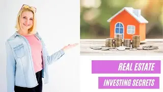 Real Estate Investing Secrets