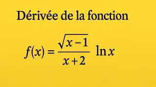 Dérivés des fonctions racines carrées et exponentielles et logarithmes népérien 