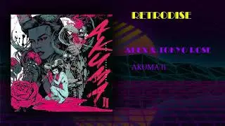 ALEX & TOKYO ROSE - AKUMA II full album (Retrodise)