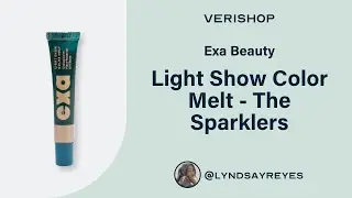 Exa Beauty Light Show Color Melt - The Sparklers Review