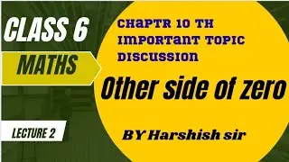 What's BEYOND Zero? 😱 Integers Class 6 Chapter 10 (L2) | The Number Line Trick!@Harshtuitionclass