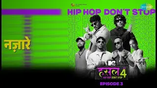 नज़ारे | MTV Hustle 4 - Episode 3 | Danish Songs |