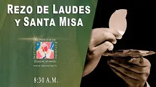 Rezo Laudes y Misa Coral del Cabildo, Basílica de Guadalupe, 27 de ENERO 2026 8:30 hrs