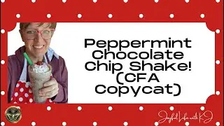 Peppermint Chocolate Chip Shake! HEALTHY Chick Fil A Copy Cat! DAIRY FREE!