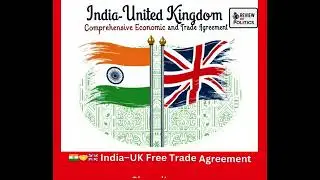 🇮🇳🤝🇬🇧 India&ndash;UK Free Trade Agreement Signed!