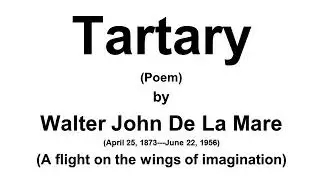 Tartary Poem Lecture | Tartary Poem by Walter De La Mare | Tartary Poem | BA English Lectures | BA 1