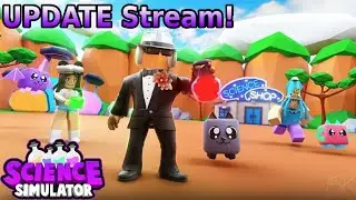 🧪Science Simulator! Visiting The Update! Live Stream! 🔴 LIVE