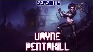 Vayne PentaKiLL | Ranked | Season 6 | League of Legends |