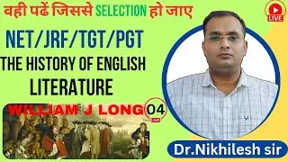 LECT.04/W.J. Long Explained! | English Literature Timeline & Key Points for Exams​