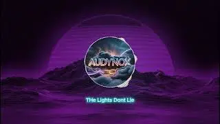The Lights Dont Lie l Track: DIGITAL PULSE