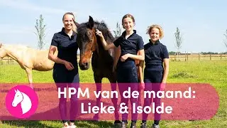 Het Paardenmeisje van de maand: Lieke & Isolde