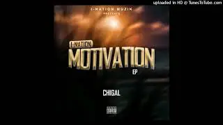 Chigal - Wachilendo[ProdBy 23Records]
