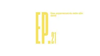 EP.21 Que esperamos de este año 2026