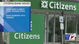 Citizens Bank experiencing technical issues with some credit, debit card transactions