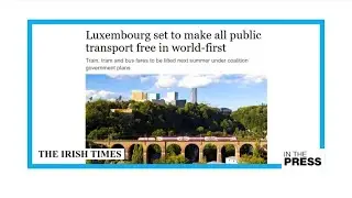 Free ride: In world first, Luxembourg to make public transport free