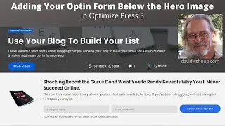 How Do I Add An Opt in Form Below The Hero Image In OptimizePress 3?