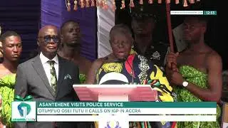 Community Policing: Asantehene Urges IGP to Partner Chiefs for Security | Channel One News