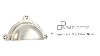 INFINITY DECOR - Cottage Cup Pull Polished Nickel | Cupboard Pull | Drawer Handle