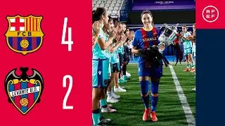 RESUMEN | Así fue la final de la Copa de la Reina entre FC Barcelona y Levante UD (4-2)