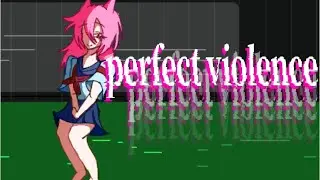 Maybe Dreamcore and Rock [OC Image Song] 《Perfect Violence 》