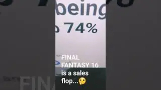 FINAL FANTASY 16 is a financial flop...🤔