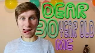 Dear 30 Year-old Me (TAG)