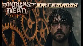 Anthems For The Dead - Bad Rotation (Lyric Video)