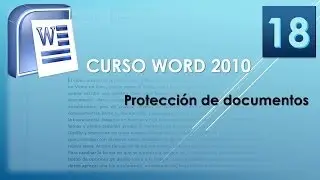 Curso Word 2010 AV. Protección de documentos. Vídeo 18