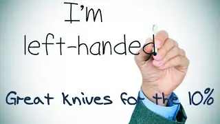10 Great Righty Knives For Lefties