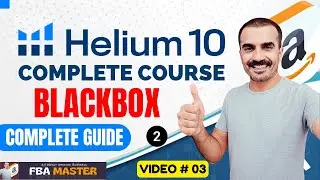 Helium 10 Blackbox Tutorial 2025 | Helium10 For Amazon | FBA Master