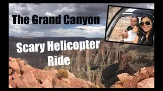 The GRAND CANYON / Helicopter Ride in a rainstorm