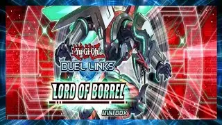 Edition Open Pack LORD OF BORREL [Yu-Gi-Oh! Duel Links]