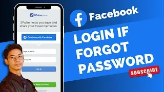How to Login to Facebook If You Forgot Your Password !