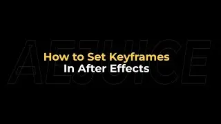How to add a keyframe in After Effects - AEJuice Tutorials