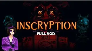 Official VOD | Inscryption Full Playthrough Part 1 (09/22/2025)