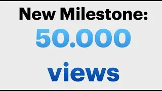 Thank you for 50.000 views and 200+ watch time hours