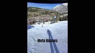 Copper Mountain Colorado - recorded via Meta Glasses